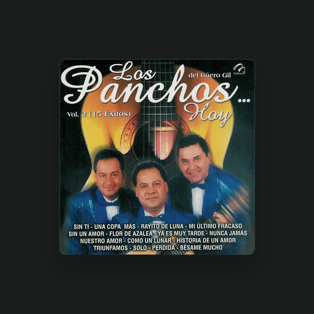 Los Panchos Del Güero Gil
