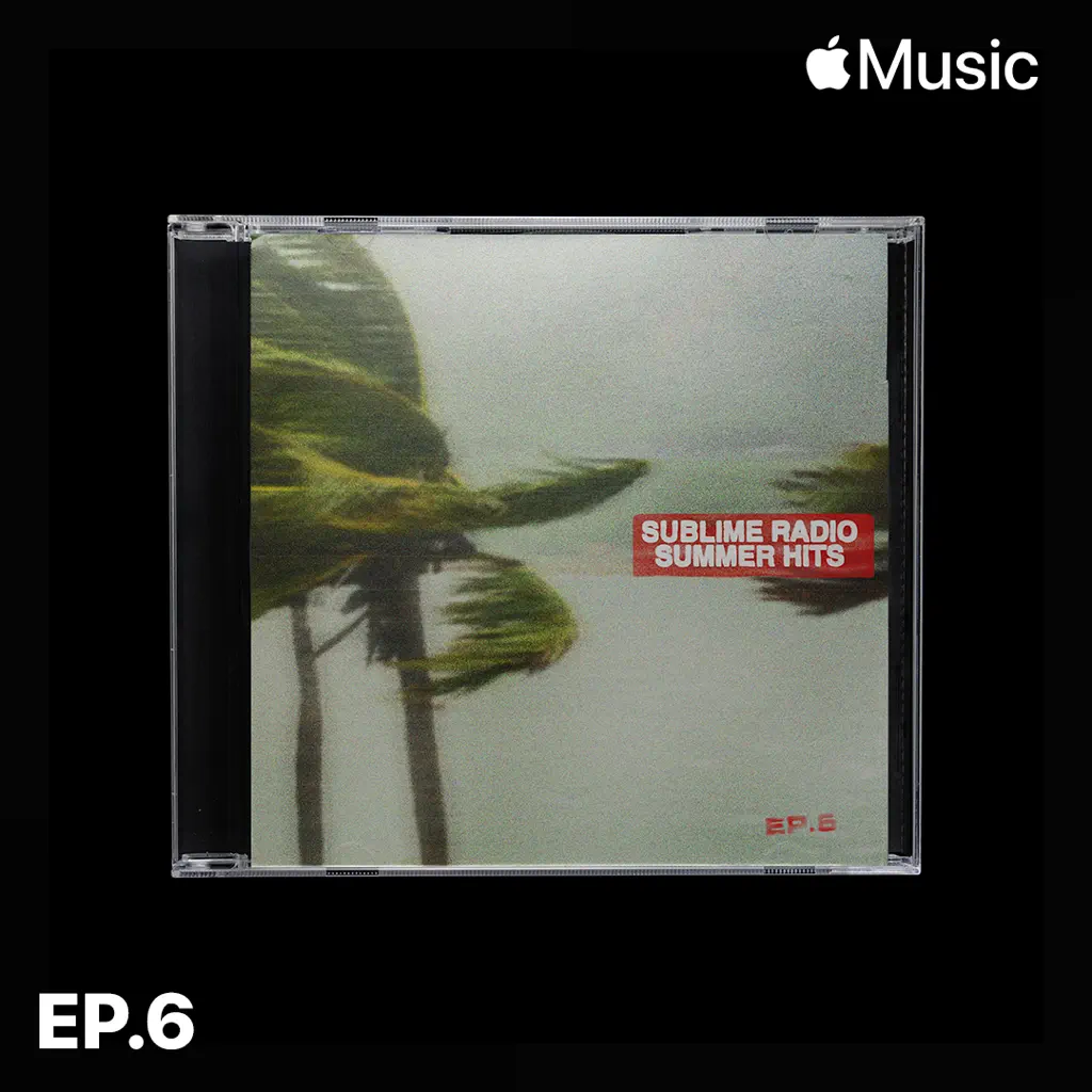 SUBLIME RADIO - Playlist Ep. 6