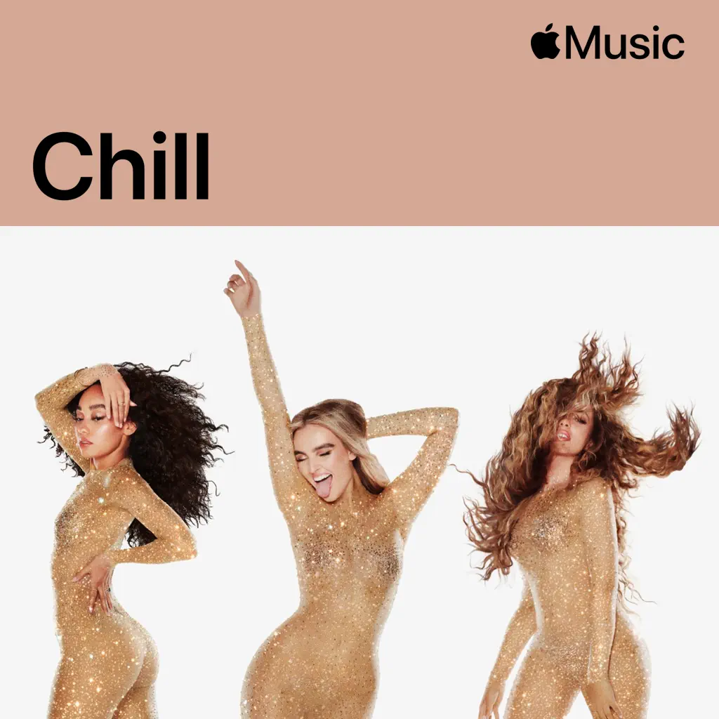 Little Mix: Chill