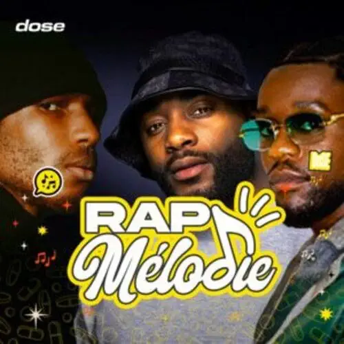 RAP MÉLODIE | Rap chant | Mélodie by DOSE (Lujipeka, Disiz, Zamdane, Damso, Laylow, Hamza, Gims