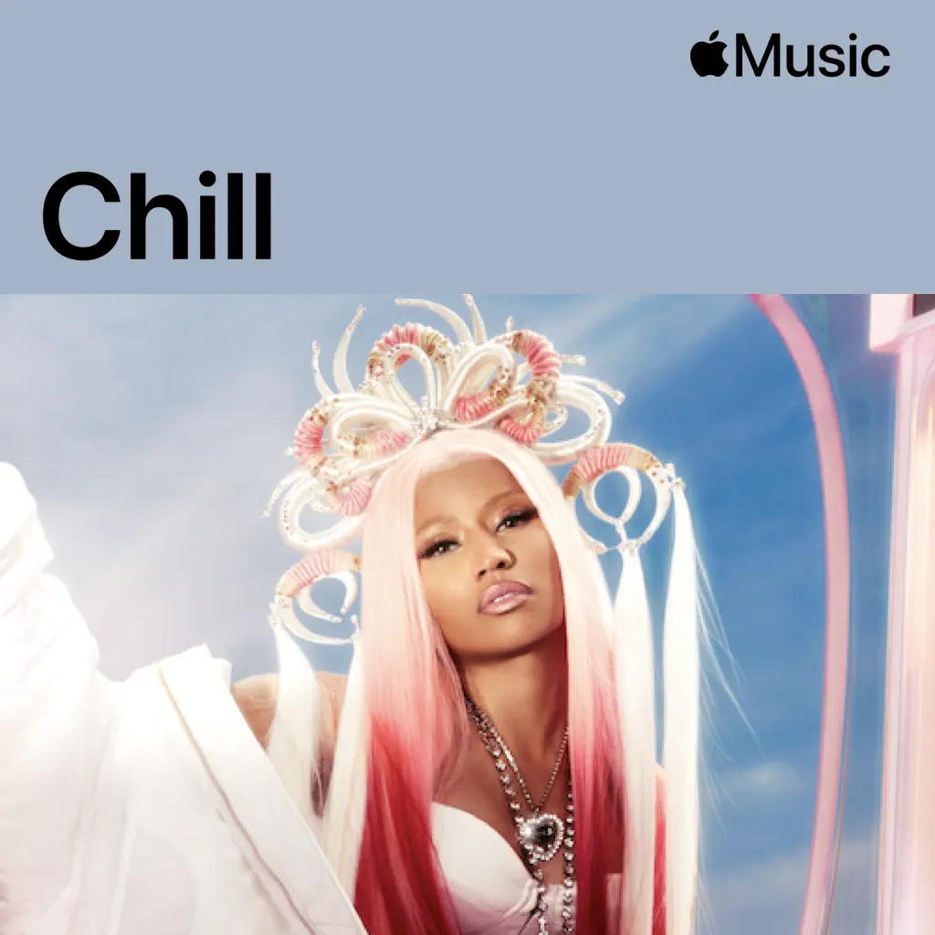 Nicki Minaj: Chill