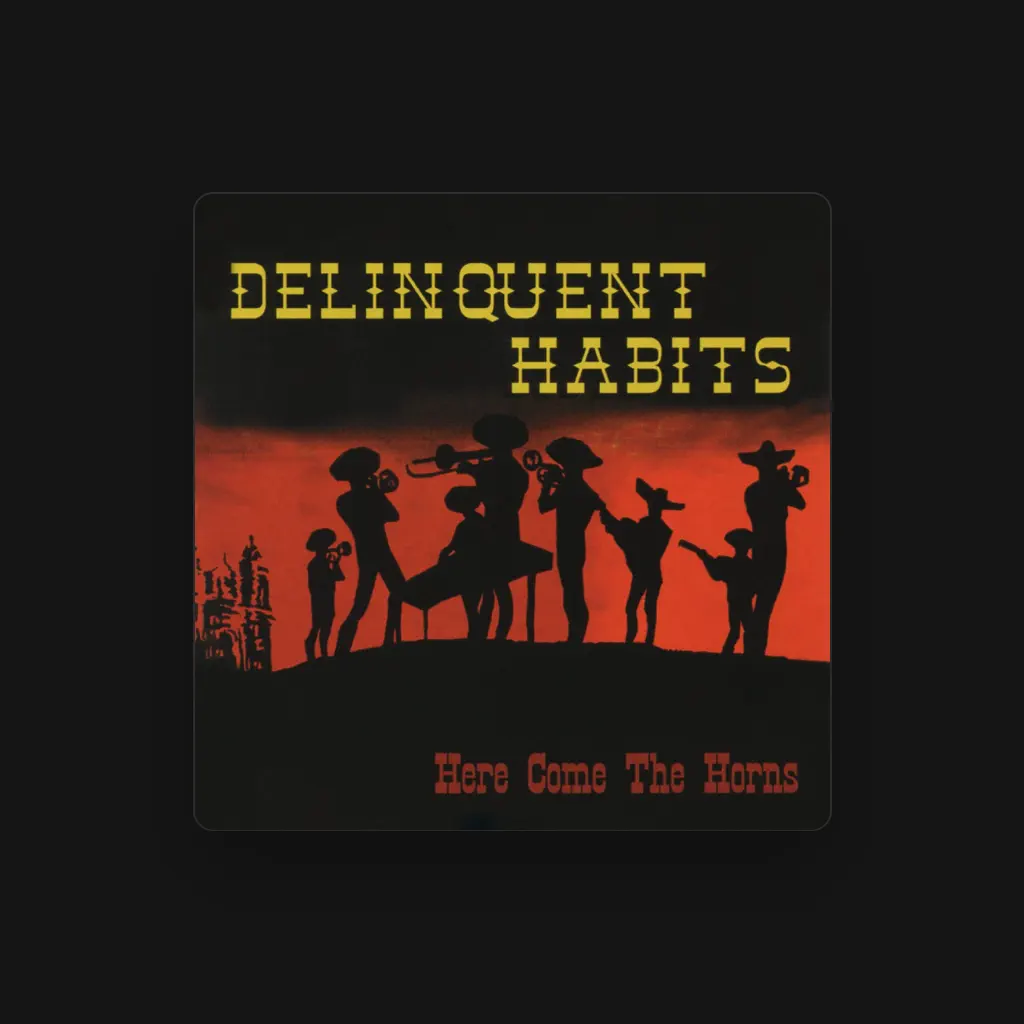 Delinquent Habits
