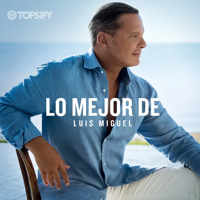 Lo Mejor de Luis Miguel