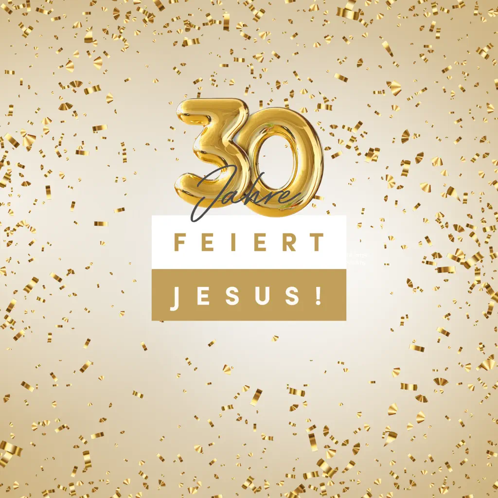 Feiert Jesus!