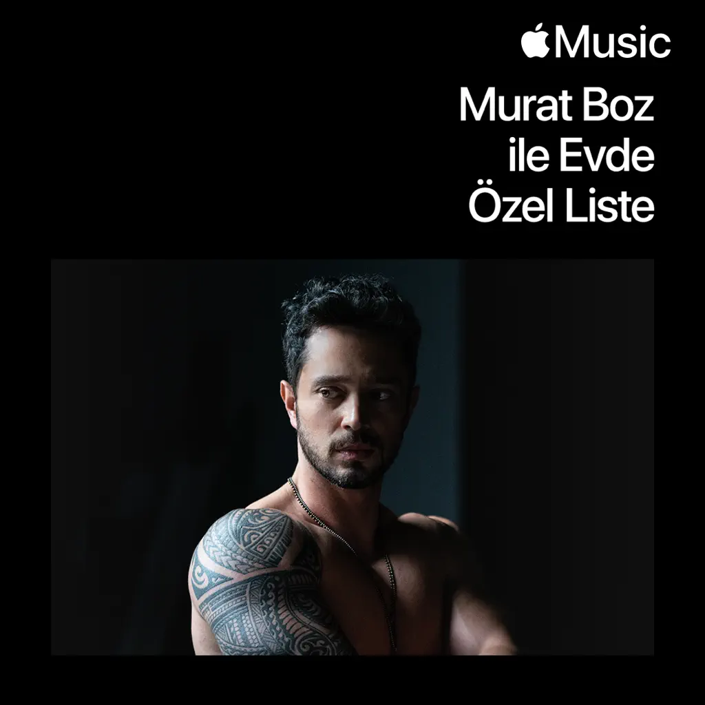 Murat Boz ile Evde: Özel Liste
