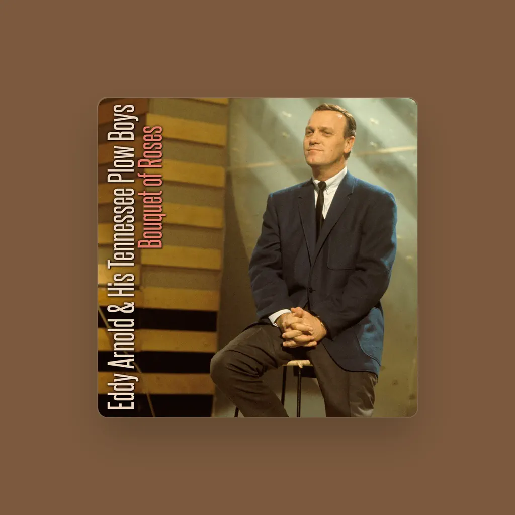 Eddy Arnold & His Tennessee Plowboys