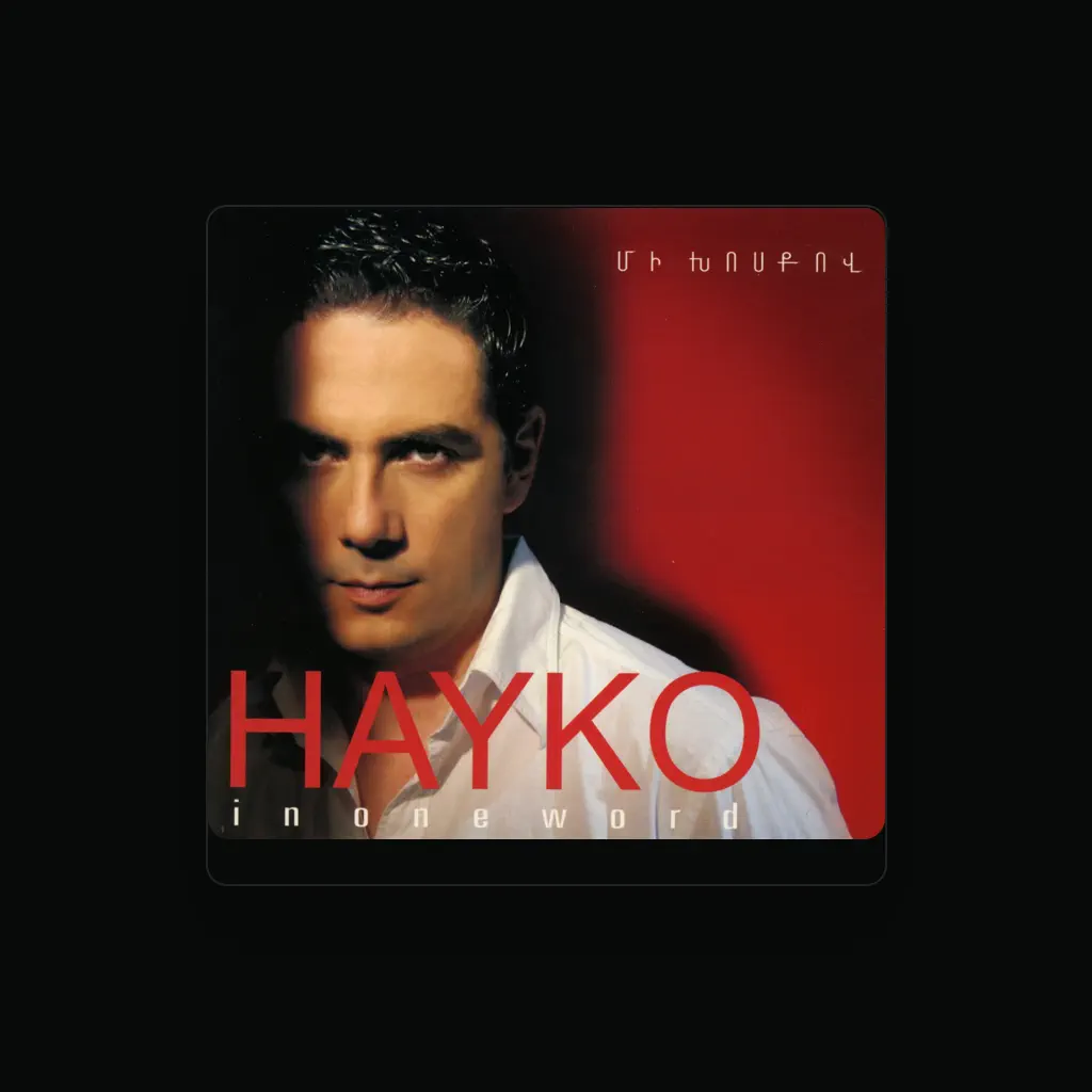 Hayko - Hayk Hakobyan