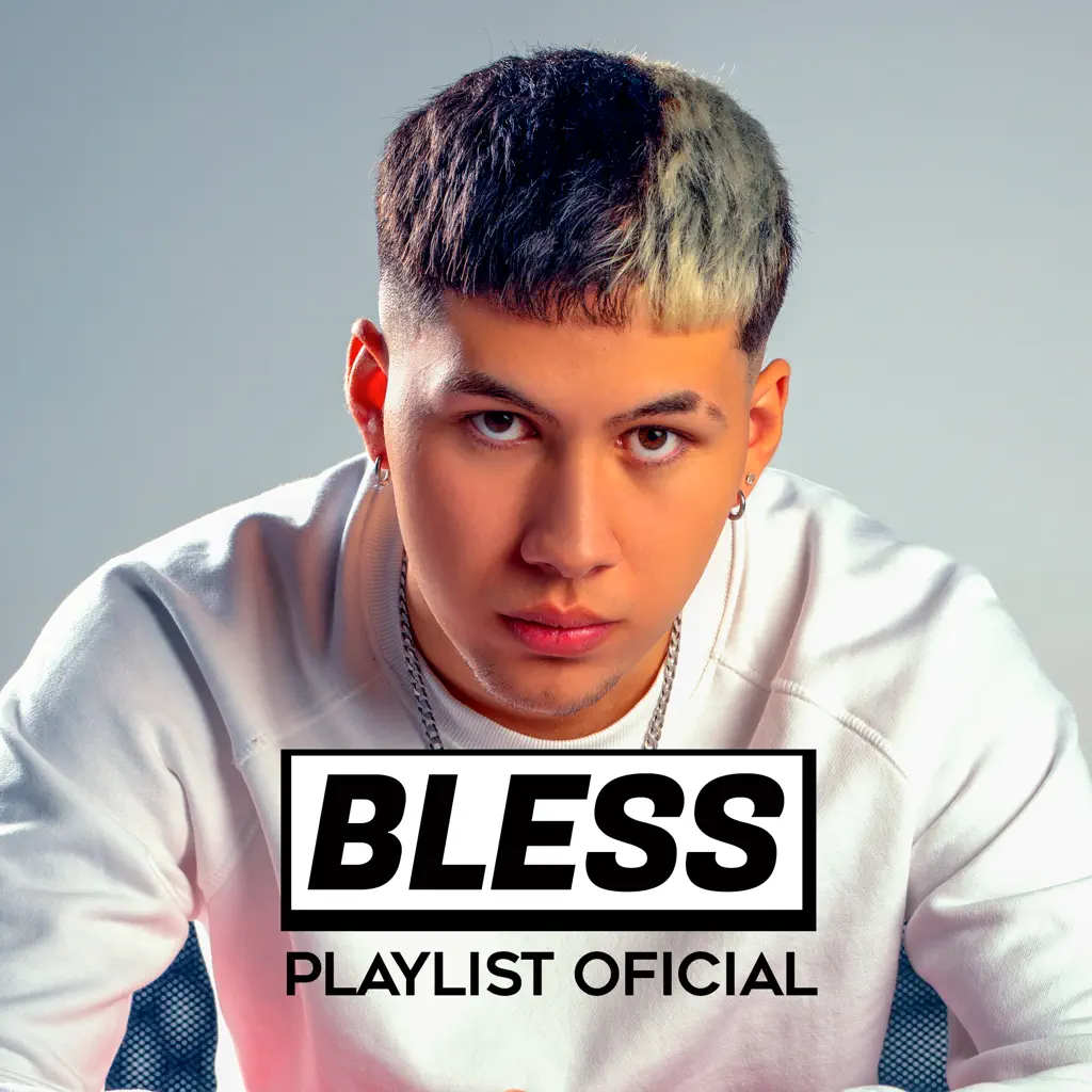 Bless - Playlist Oficial | Ayer