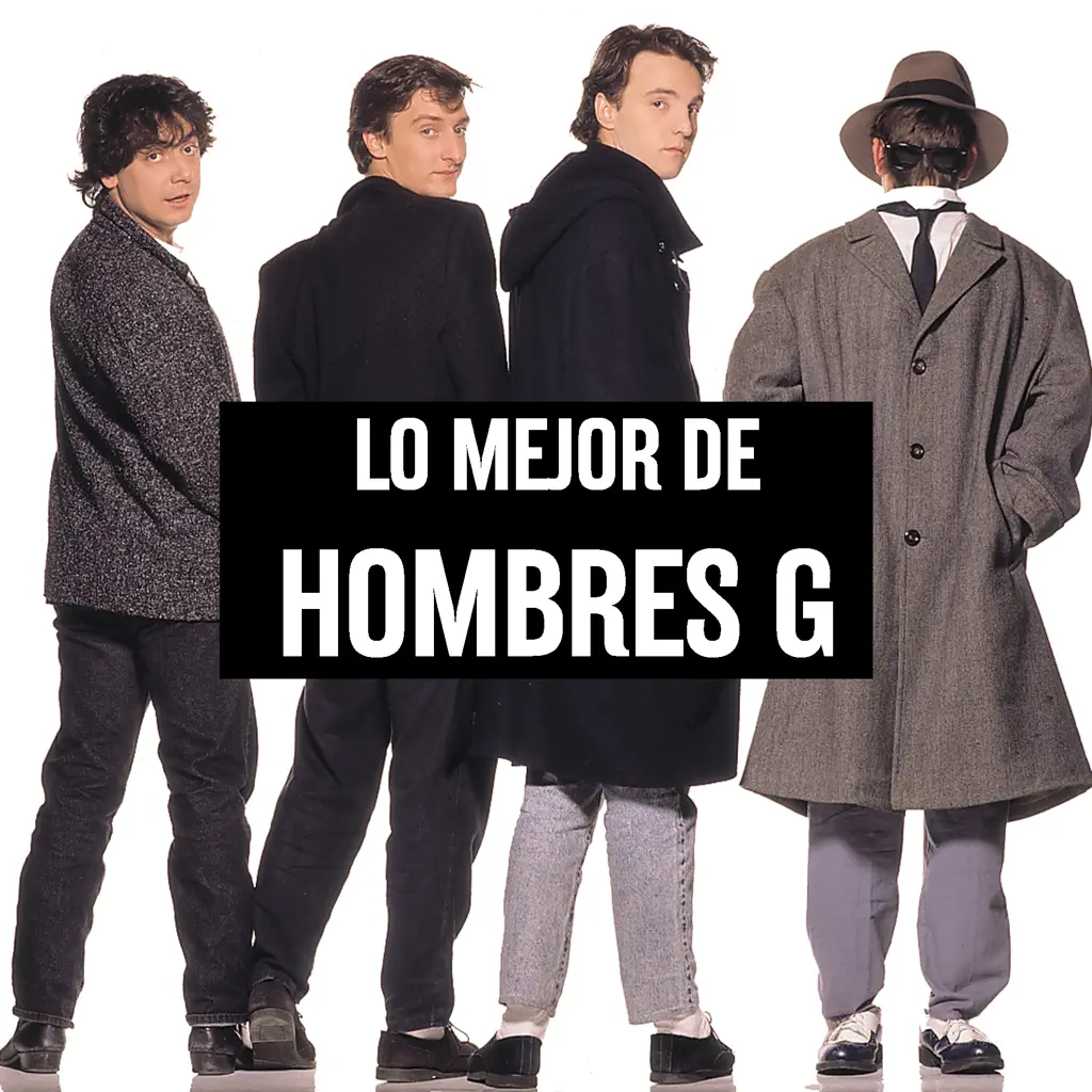 Hombres G - Playlist Oficial