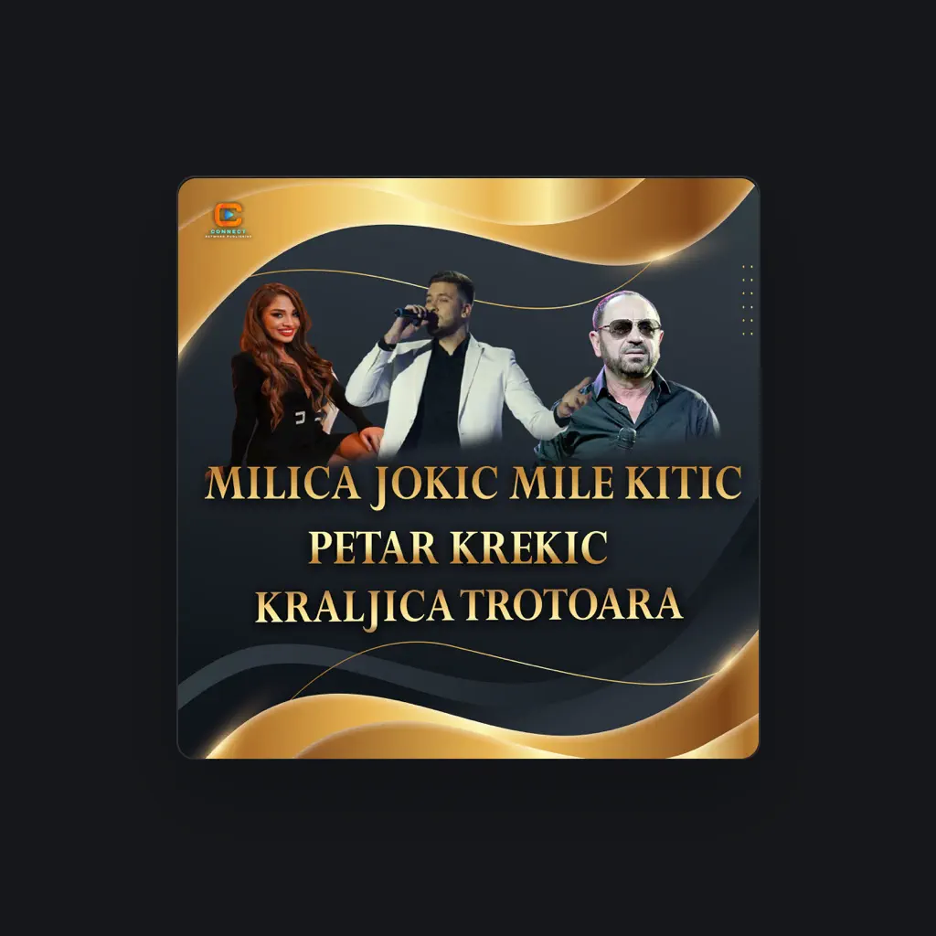 Mile Kitic I Petar Krekic
