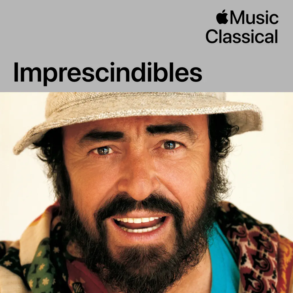 Luciano Pavarotti: imprescindibles