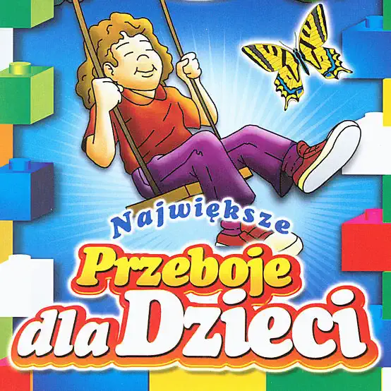 Najwieksze przeboje dla dzieci