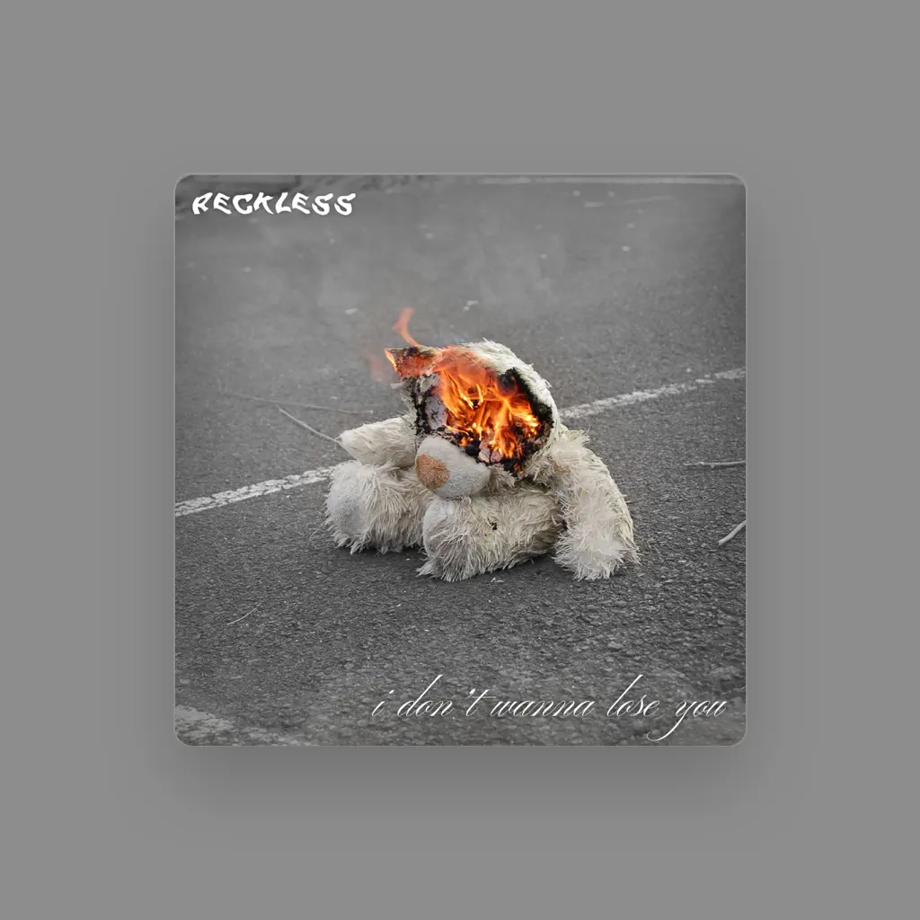 Reckless