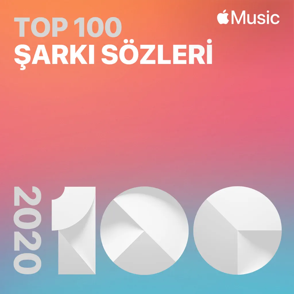 Top 100 2020: En Çok Okunan Şarkı Sözleri