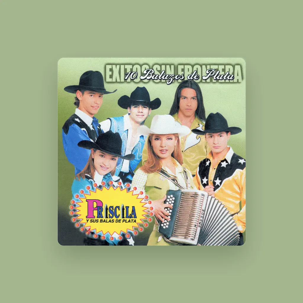 Priscila y Sus Balas de Plata