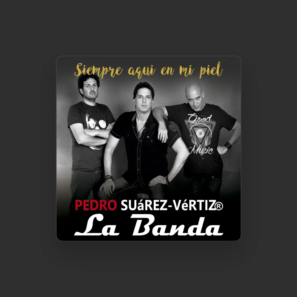 Pedro Suárez-Vértiz® La Banda