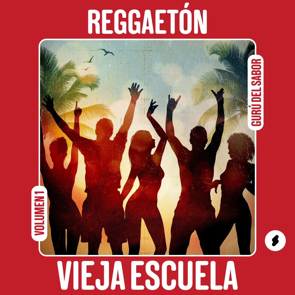 Reggaetón vieja escuela Vol. 1