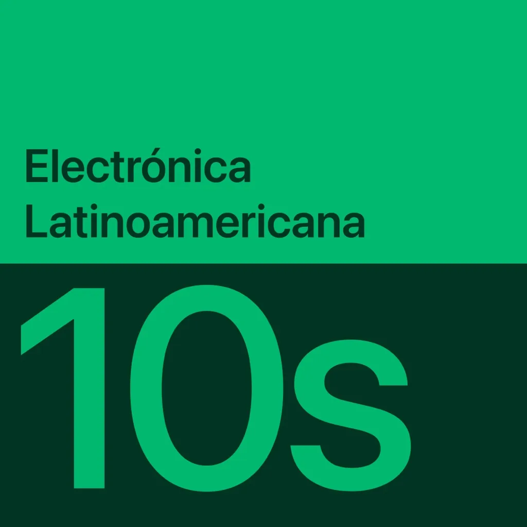 2010s Latin American Electronic Essentials