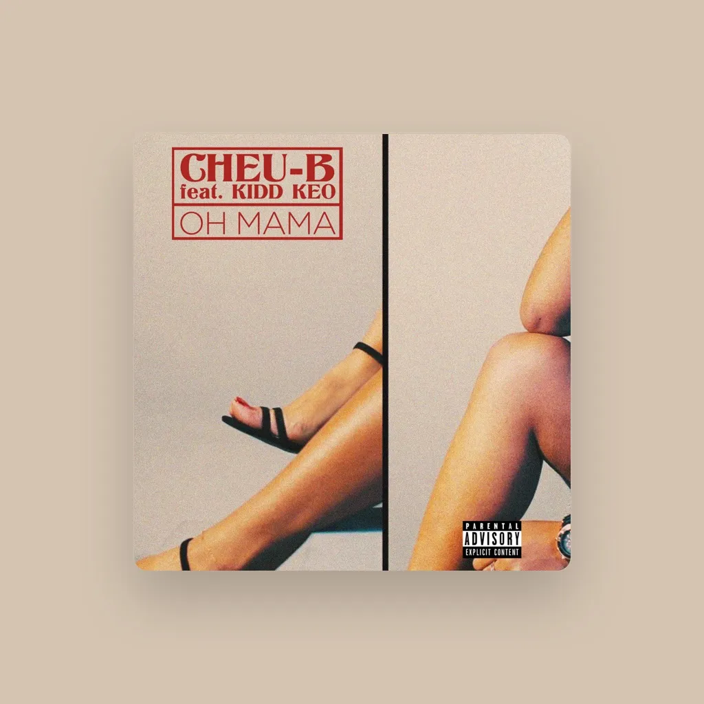 Cheu-B feat. Kidd Keo
