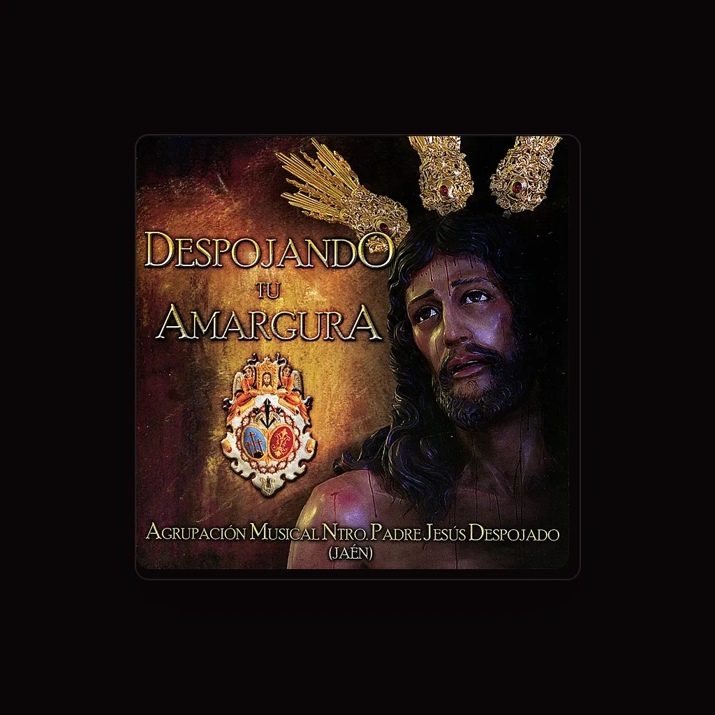 Agrupacion Musical Nuestro Padre Jesús Despojado de Jaen