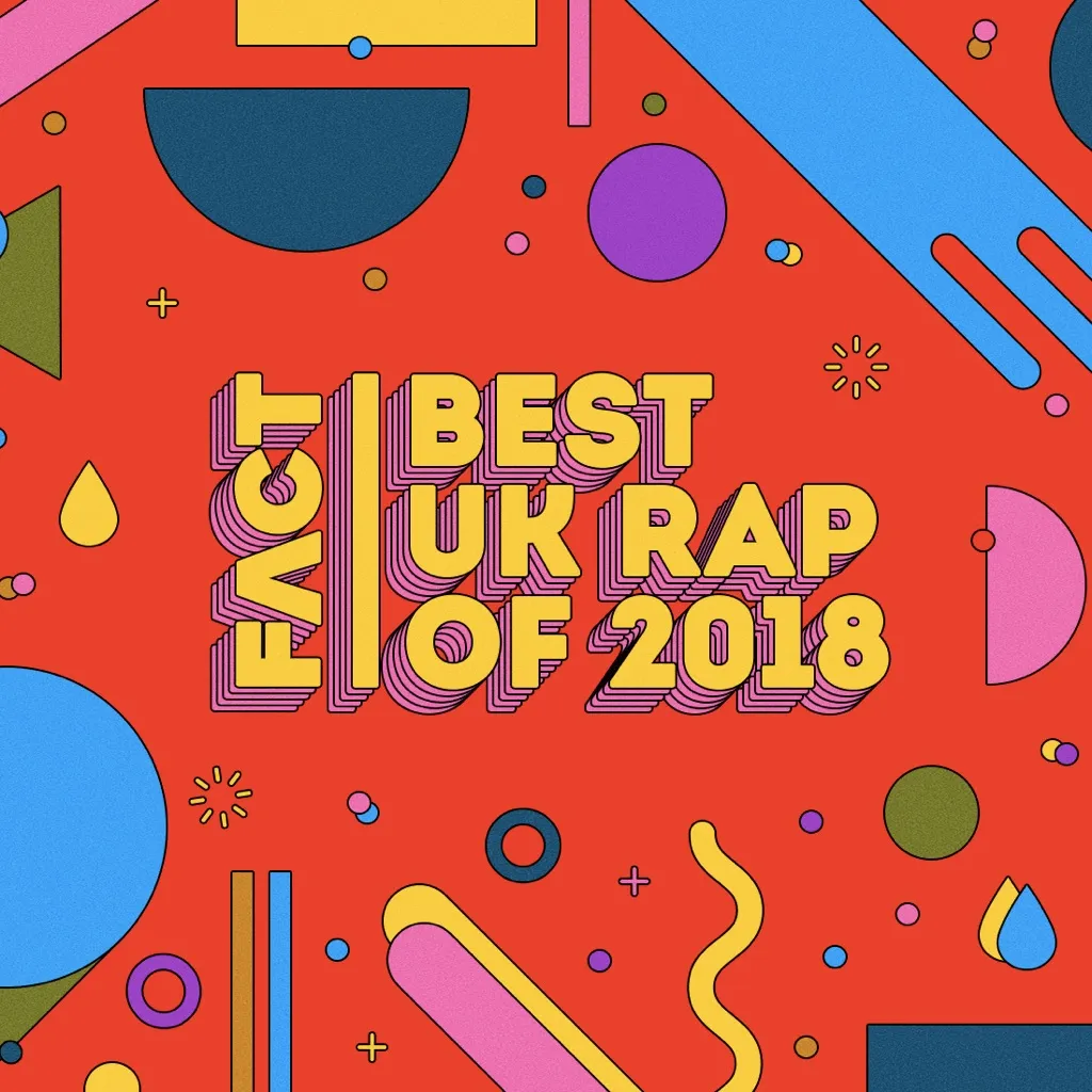 The best UK rap of 2018