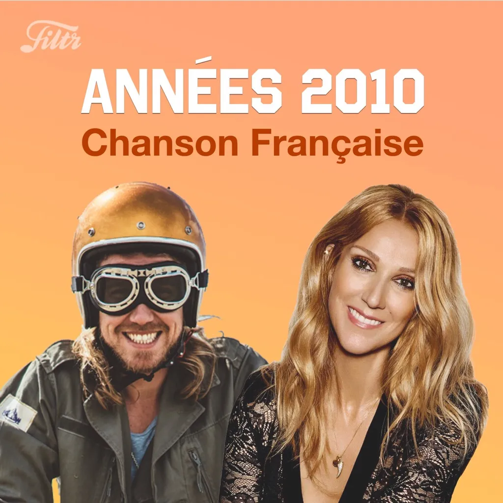 Années 2010 : variété française | Tubes 2010, année 2010 VF
