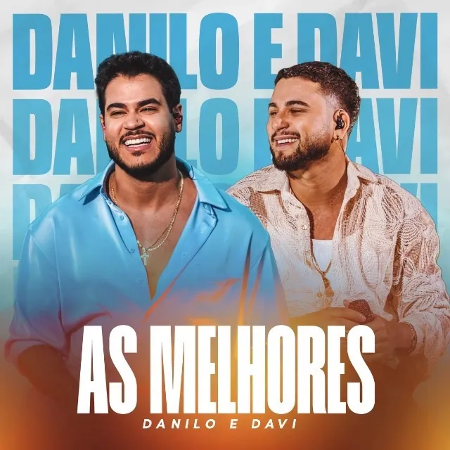 Danilo e Davi - As Melhores | Apaga, Apaga, Apaga |Não mexe nas minhas gavetas
