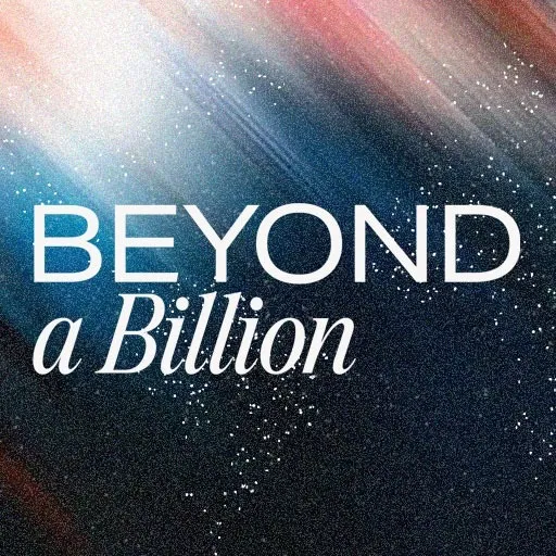 Beyond A Billion: A Global Celebration of the Bible