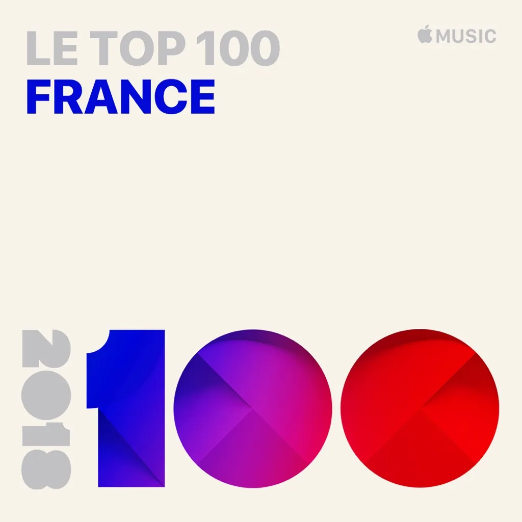 Le top 100 de 2018 : France