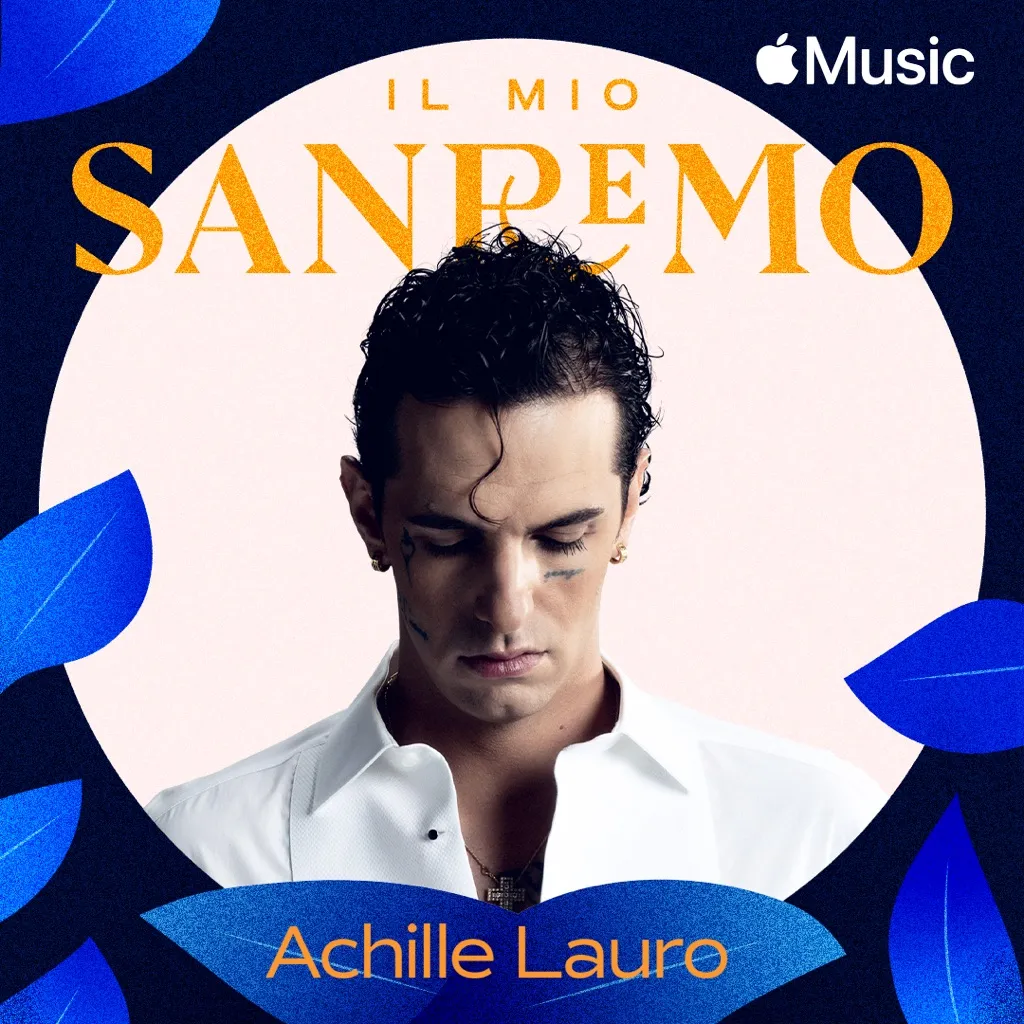 Achille Lauro: il mio Sanremo