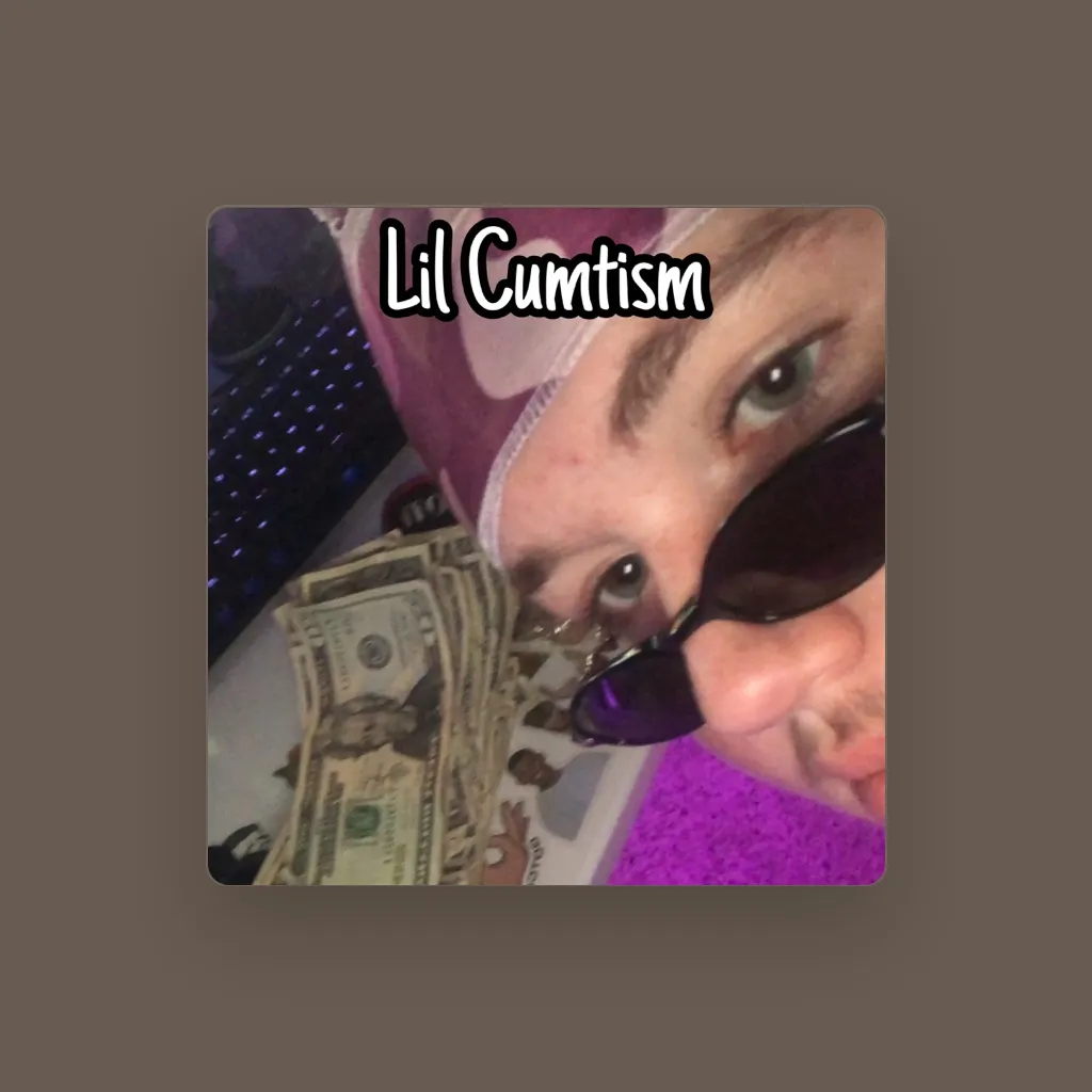 lil Cumtism
