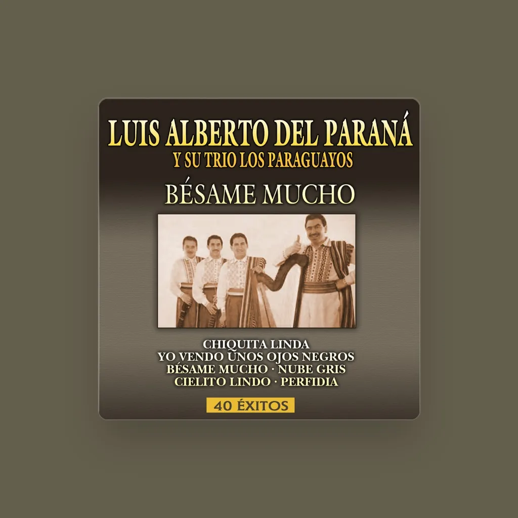 Luis Alberto del Paraná y Su trio Los Paraguayos