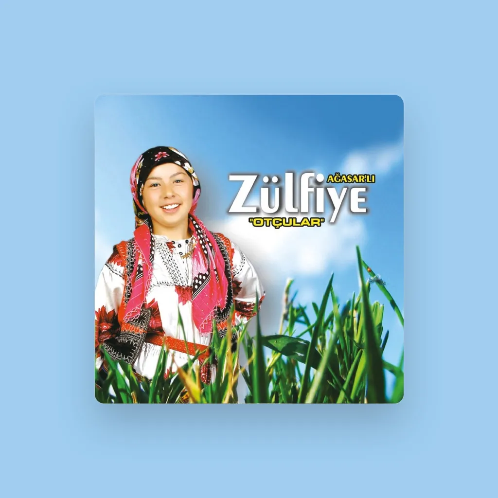 Ağasarlı Zülfiye