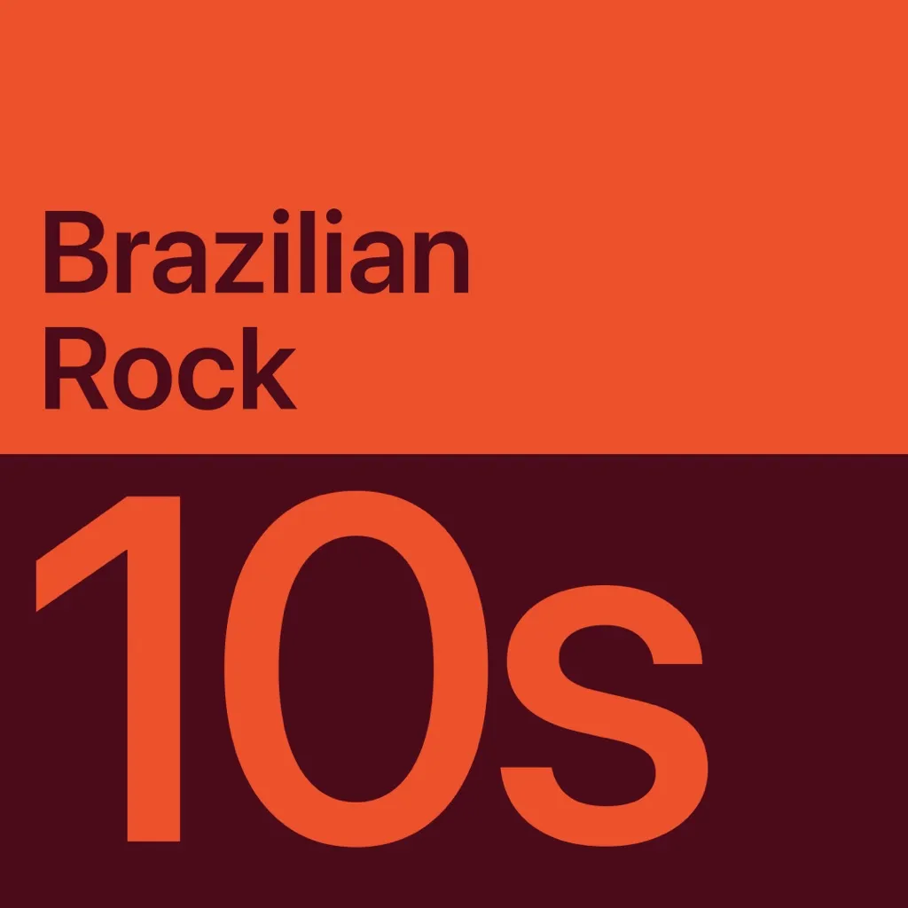 2010s Brazilian Rock Essentials
