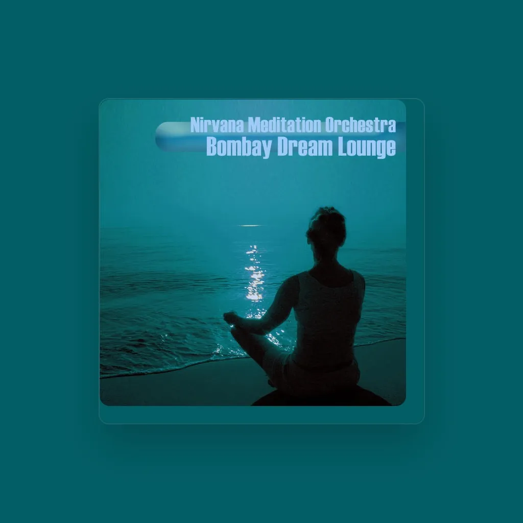 Nirvana Meditation Orchestra