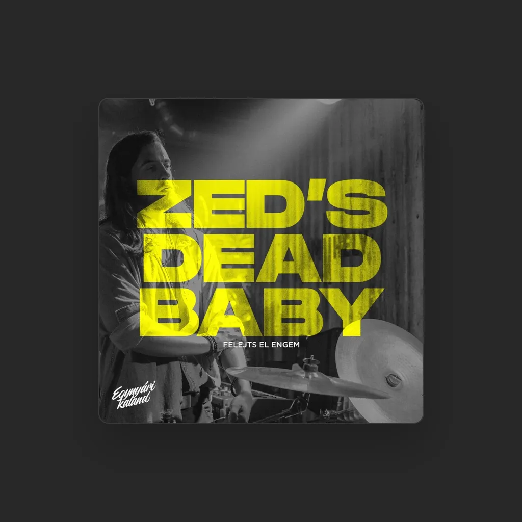 Zed's Dead Baby