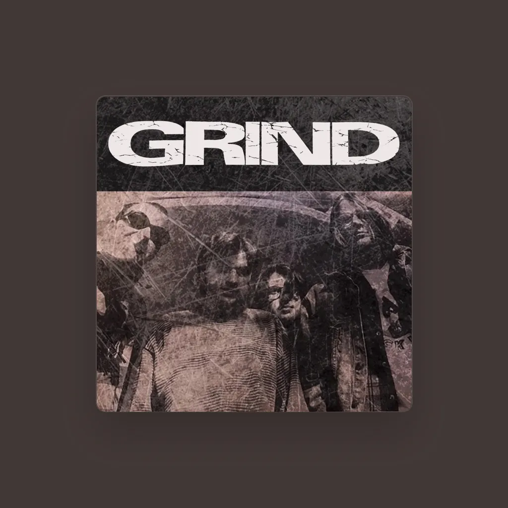Grind