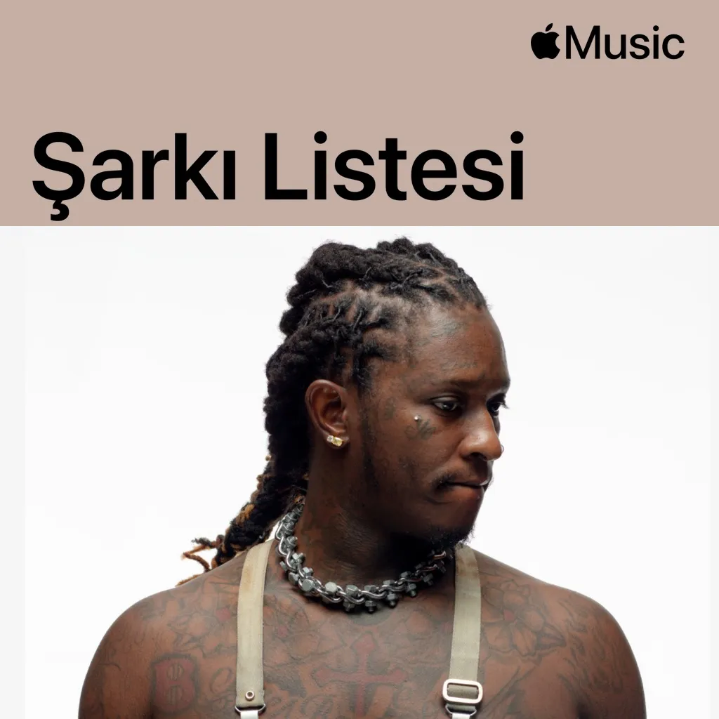 Young Thug Turne Şarkı Listesi