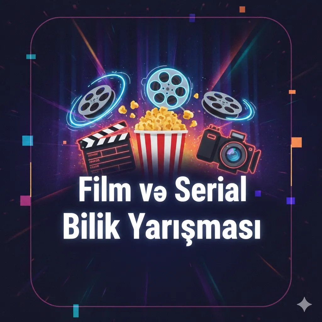 Film və Serial Bilik Yarışması