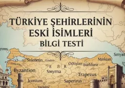 Şehirlerin eski isimlerini bilebilecekmisin? 