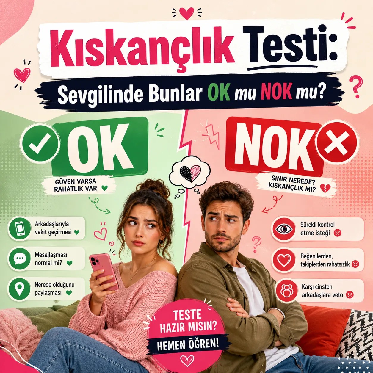 Kıskançlık Testi: Sevgilinde Bunlar OK mu NOK mu?