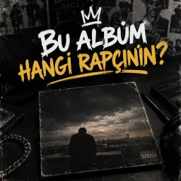 Bu Albüm Hangi Rapçinin?